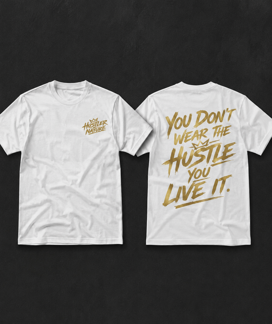 Hustler By Nature Tee Gold